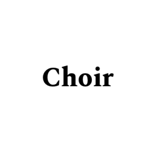 Choir